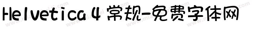 Helvetica 4 常规字体转换